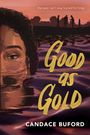 Candace Buford: Good as Gold, Buch