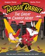 Swapna Reddy: Reggie Rabbit and the Great Carrot Heist, Buch