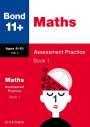 Andrew Baines: Bond 11+: Bond 11+ Maths Assessment Practice 9-10 Years Book 1, Buch