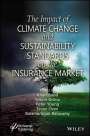 : The Impact of Climate Change and Sustainability Standards on the Insurance Market, Buch