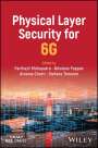 Mohapatra: Physical Layer Security for 6G, Buch