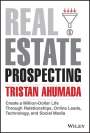 Tristan Ahumada: Real Estate Prospecting, Buch