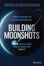Tamara Carleton: Building Moonshots, Buch