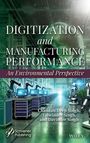 : The Digitization of Industrial Manufacturing Processes, Buch