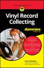 Dave Thompson: Vinyl Record Collecting for Dummies, Buch