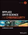 Charles Givre: Applied Data Science for Cybersecurity, Buch