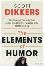 Scott Dikkers: The Elements of Humor, Buch