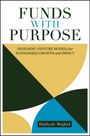 "Funds with Purpose" in großen Buchstaben. Darunter geometrische Formen in Grün, Gelb und Blau. Name: Hadiyah Mujhid.