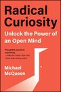 Michael McQueen: Radical Curiosity, Buch