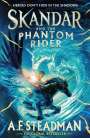 A. F. Steadman: Skandar and the Phantom Rider, Buch