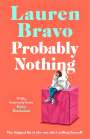 Lauren Bravo: Probably Nothing, Buch