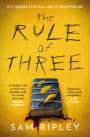 Sam Ripley: The Rule of Three, Buch