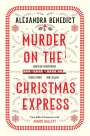 Alexandra Benedict: Murder On The Christmas Express, Buch