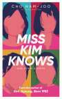 Cho Nam-Joo: Miss Kim Knows and Other Stories, Buch