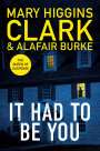 Mary Higgins-Clark: It Had To Be You, Buch