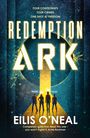 "REDEMPTION ARK" von Eilis O'Neal. Vier Figuren im Schatten, Titel in gelb auf blauem Hintergrund, Lichtstrahl.