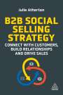 Julie Atherton: B2B Social Selling Strategy, Buch