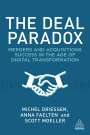 Michel Driessen: The Deal Paradox: Mergers and Acquisitions Success in the Age of Digital Transformation, Buch