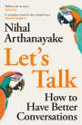 Nihal Arthanayake: Let's Talk, Buch
