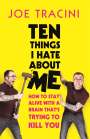 Joe Tracini: Ten Things I Hate About Me, Buch
