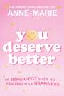 Anne-Marie: You Deserve Better, Buch