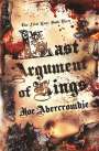 Joe Abercrombie: Last Argument Of Kings, Buch