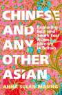 Anna Sulan Masing: Chinese and Other Asian, Buch