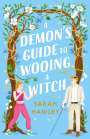 Sarah Hawley: A Demon's Guide to Wooing a Witch, Buch