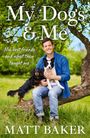 "My Dogs & Me. My best friends and what they taught me. Matt Baker." Mann mit zwei Hunden auf einem Baumstamm in grünem Park.