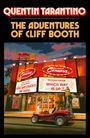 "QUENTIN TARANTINO", "THE ADVENTURES OF CLIFF BOOTH", "A NOVEL", "BEVERLY Cinema", Mann wechselt Kinotitel auf einer Leiter.