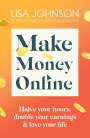 Lisa Johnson: Make Money Online, Buch