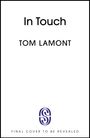 Tom Lamont: In Touch, Buch