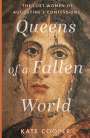 Kate Cooper: Queens of a Fallen World, Buch