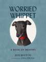 Jess Bolton: Worried Whippet: A Book of Bravery, Buch