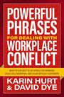 Karin Hurt: Powerful Phrases for Dealing with Workplace Conflict, Buch