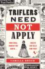 Camilla Bruce: Triflers Need Not Apply, Buch