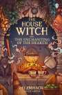 Emilie Nikota: The House Witch and The Enchanting of the Hearth, Buch