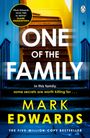 „ONE OF THE FAMILY“, „In this family, some secrets are worth killing for...“, „MARK EDWARDS“. Treppenaufgang, blaue Türen.