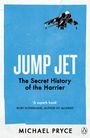 "JUMP JET: The Secret History of the Harrier" von Michael Pryce. Ein Flugzeug im oberen Bereich.