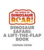 Peter Curtis: The World of Dinosaur Roar!: Dinosaur Safari, Buch