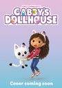 „Gabby's Dollhouse“, Cover coming soon. Illustration: Mädchen mit Katzen-Ohren und Katze vor einem farbigen Hintergrund.