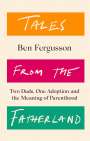 Ben Fergusson: Tales from the Fatherland, Buch