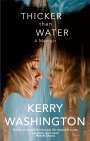 Kerry Washington: Thicker than Water, Buch