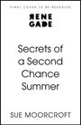 Sue Moorcroft: Secrets of a Second Chance Summer, Buch