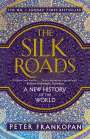 Peter Frankopan: The Silk Roads, Buch