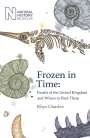 Rhys Charles: Frozen in Time: Fossils of Great Britain and Where to Find Them, Buch