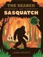 Laura Krantz: The Search for Sasquatch (a Wild Thing Book), Buch