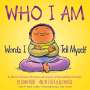 Susan Verde: Who I Am: Words I Tell Myself, Buch