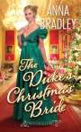 Anna Bradley: The Duke's Christmas Bride, Buch
