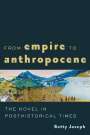 Betty Joseph: From Empire to Anthropocene, Buch